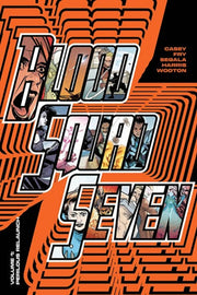Blood Squad Seven 1 Perilous Relaunch