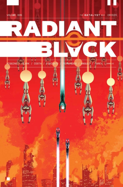 Radiant Black Vol 5 Catalyst War Part 1