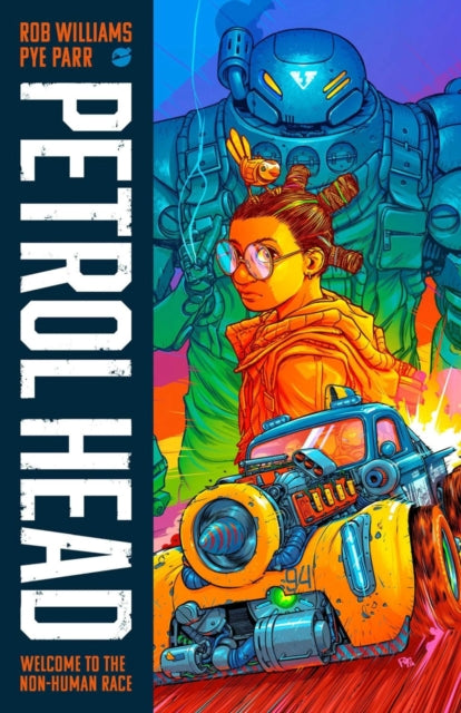 Petrol Head Volume 1 By Williams, Rob