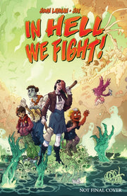 In Hell We Fight Volume 1 A Snowball