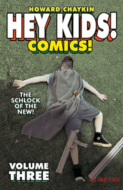 Hey Kids Comics Vol 3/schlock Of The New By Chaykin, Howard V