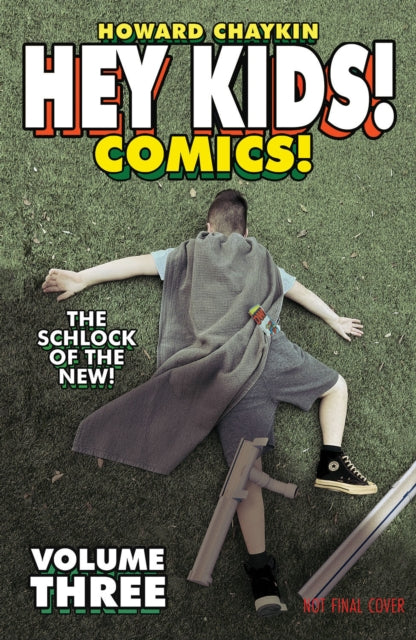 Hey Kids Comics Vol 3/schlock Of The New By Chaykin, Howard V