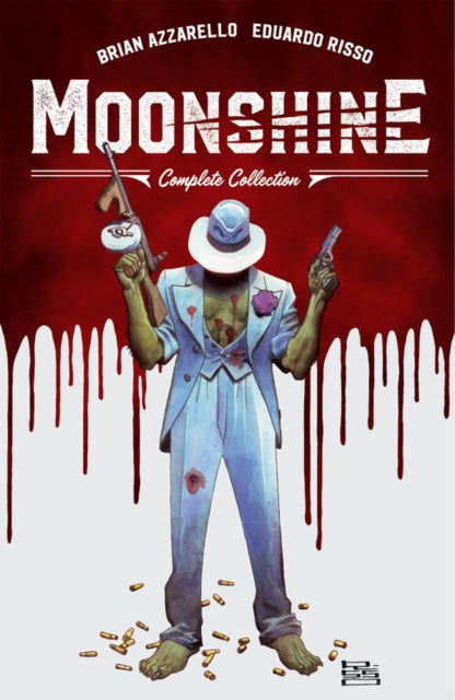 Moonshine The Complete Collection By Azzarello, Brian