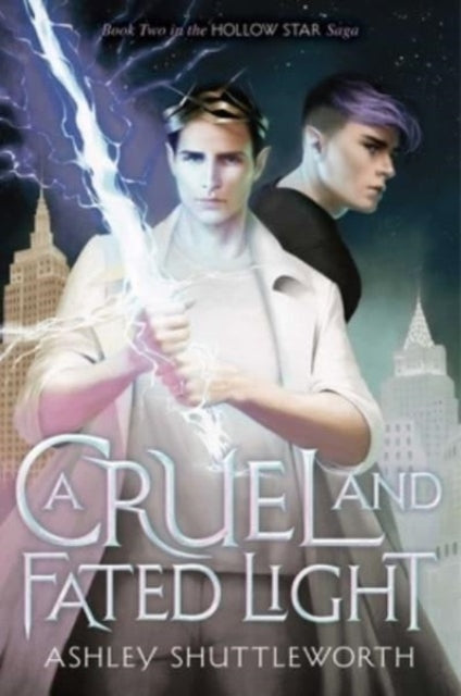 Cruel & Fated Light By Shuttleworth, Ashley