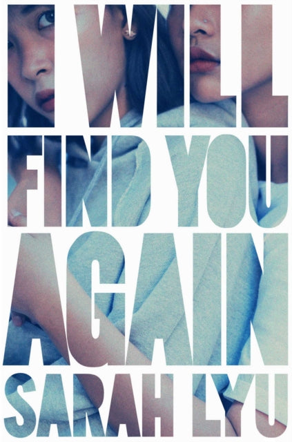 I Will Find You Again By Lyu, Sarah