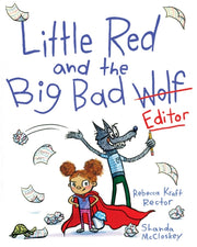 Little Red & The Big Bad Editor
