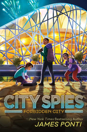City Spies Forbidden City By James Ponti