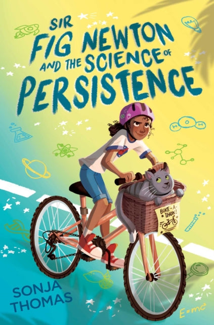 Sir Fig Newton & The Science Of Persiste By Thomas, Sonja