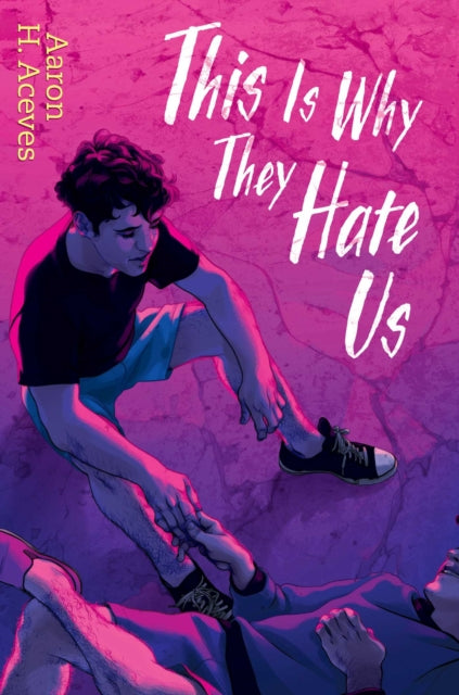 This Is Why They Hate Us By Aceves, Aaron H