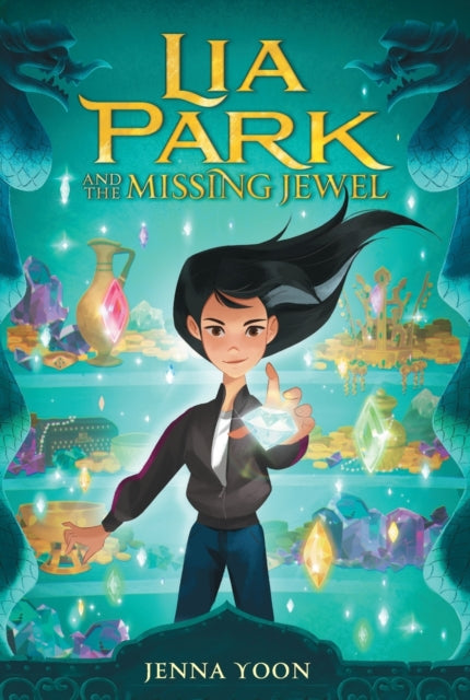 Lia Park & The Missing Jewel By Yoon, Jenna