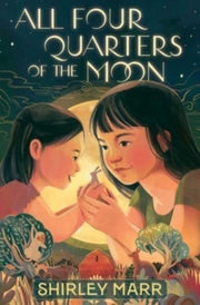 All Four Quarters Of The Moon By Marr, Shirley
