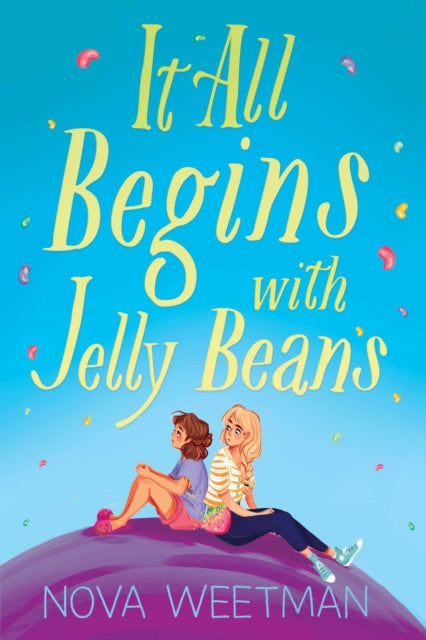 It All Begins With Jelly Beans