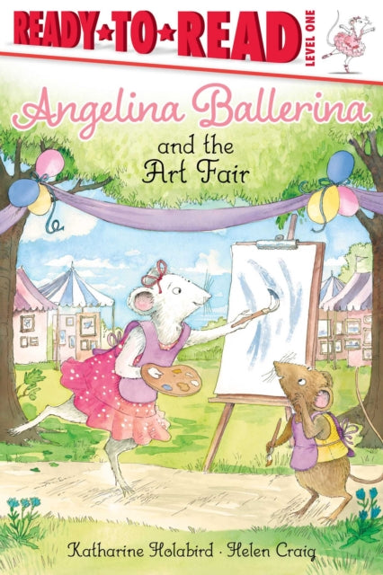 Angelina Ballerina & The Art Fair By Holabird, Katharine
