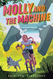 Molly & The Machine By Slangerup, Erik Jon