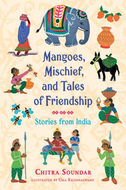 Mangoes, Mischief, And Tales Of Friendsh By Unknown