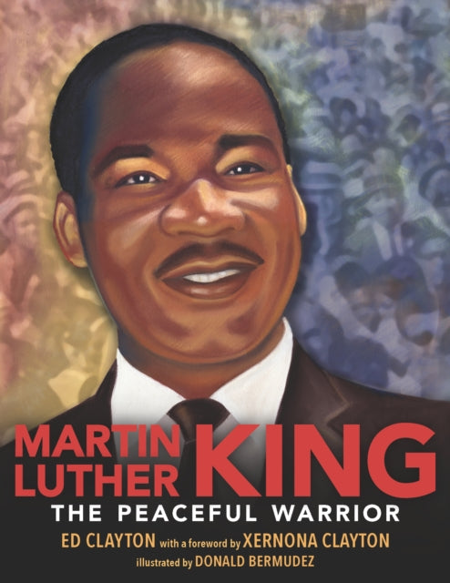 Martin Luther King The Peaceful Warrior