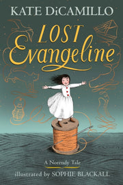 Lost Evangeline A Magical Middlegrade Fa By Dicamillo, Kate