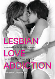 Lesbian Love Addiction By Costine, Lauren D.