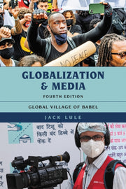 Globalization & Media By Lule, Jack