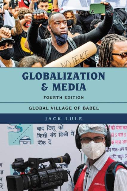 Globalization & Media By Lule, Jack