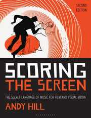 Scoring The Screen By Andy Hill