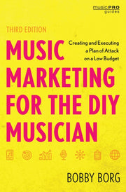 Music Marketing For The Diy Musician