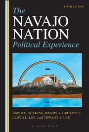The Navajo Nation Political Experience By David E. Wilkins Wen