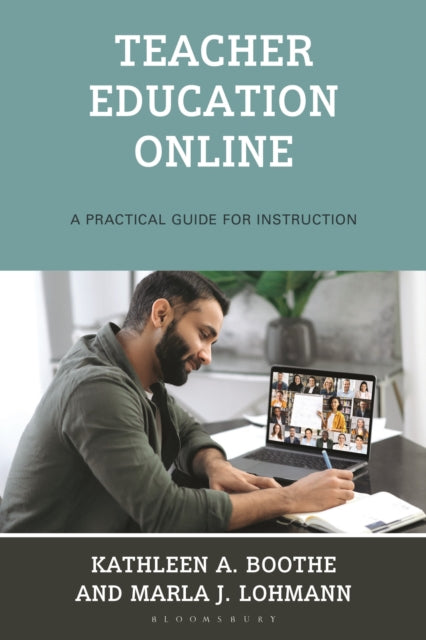 Teacher Education Online By Boothe, Kathleen