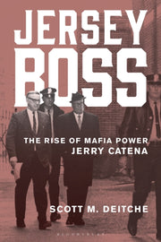 Jersey Boss By Scott M. Deitche