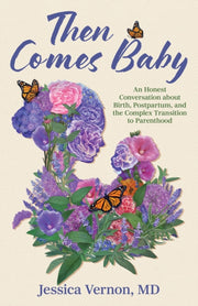 Then Comes Baby By Jessica  Vernon