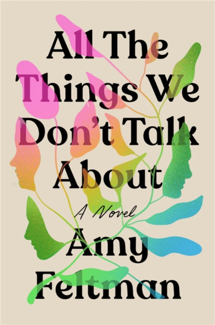All The Things We Dont Talk About