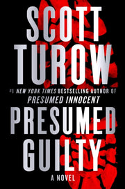 Presumed Guilty By Turow, Scott