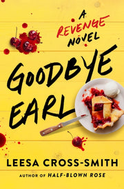 Goodbye Earl By Cross-smith, Leesa