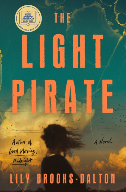 Light Pirate By Brooks-dalton, Lily