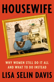 Housewife By Davis, Lisa Selin
