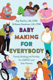 Baby Making For Everybody