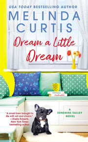 Dream A Little Dream