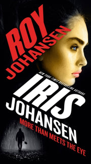 More Than Meets The Eye By Johansen, Iris