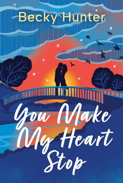 You Make My Heart Stop By Hunter, Becky