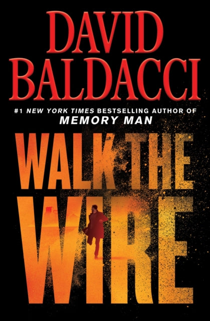 Walk The Wire By David Baldacci
