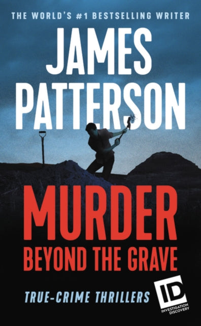 Murder Beyond The Grave By Patterson, James