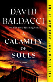 Calamity Of Souls By Baldacci, David