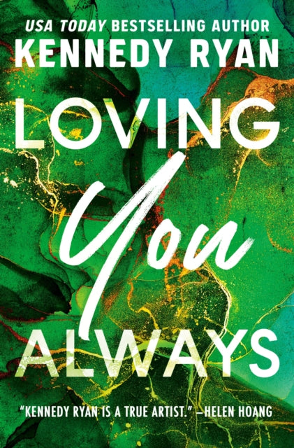 Loving You Always By Ryan, Kennedy