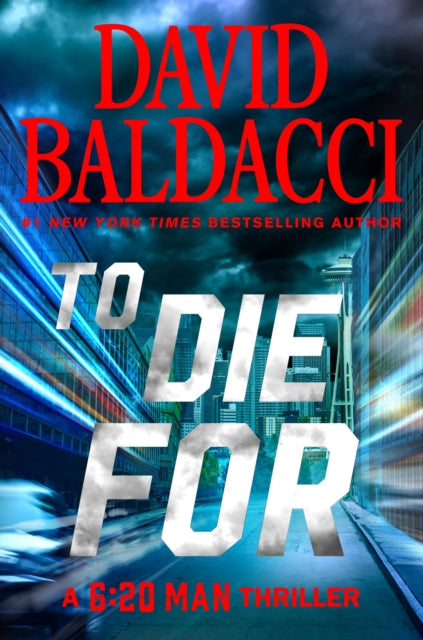 To Die For By Baldacci, David