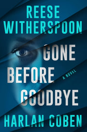 Gone Before Goodbye By Witherspoon, Reese