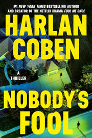 Nobodys Fool By Coben, Harlan
