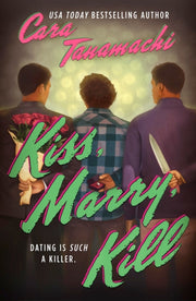Kiss Marry Kill By Tanamachi, Cara