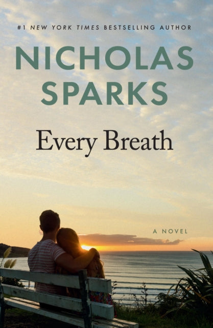 Every Breath By Sparks Nicholas