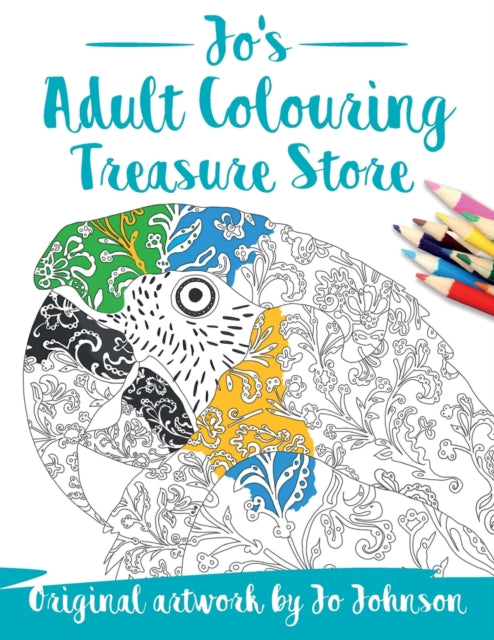 Jo's Adult Colouring Treasure Store: An By Williams, Jonathan