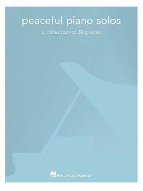 Peaceful Piano Solos A Collection Of 20 By Peaceful Piano Solos A Collection Of 20